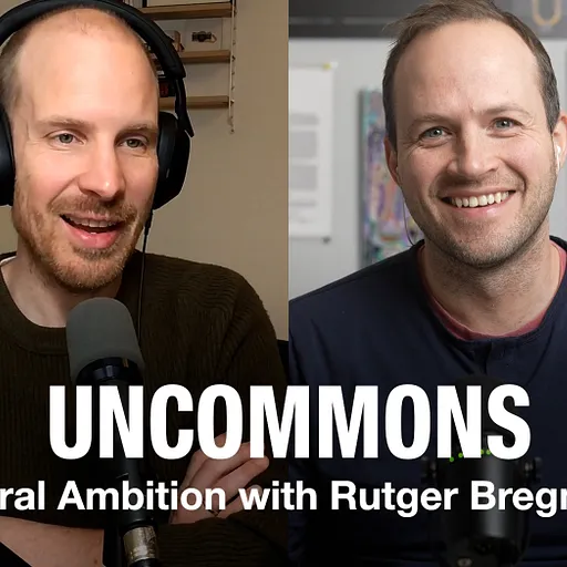 Moral Ambition with Rutger Bregman